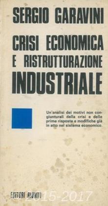 Copertina di Crisi economica e ristrutturazione industriale